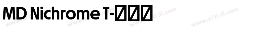 MD Nichrome T字体转换